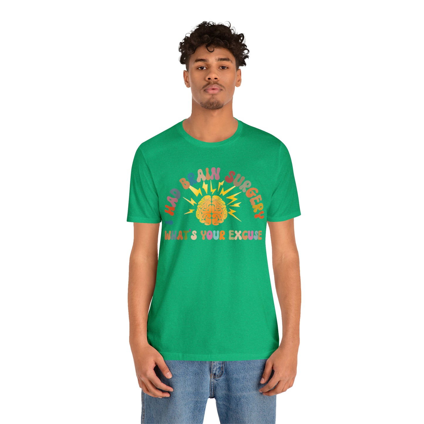 Brain Surgery Shirt, I Had Brain Surgery What's your Excuse, Cancer Awareness Shirt, Brain Cancer Support, T448