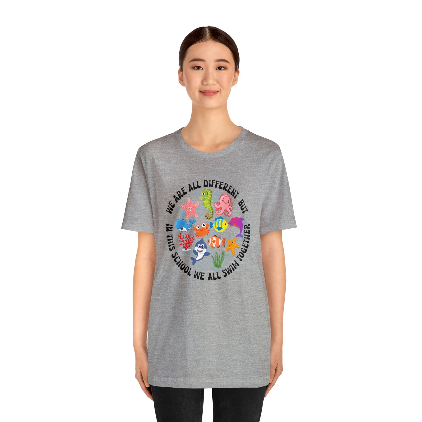 We Are Different But In This School We All Swim Together Shirt, Preschool Teacher Shirt, Daycare Provider Shirt, Motherhood Shirt, T382