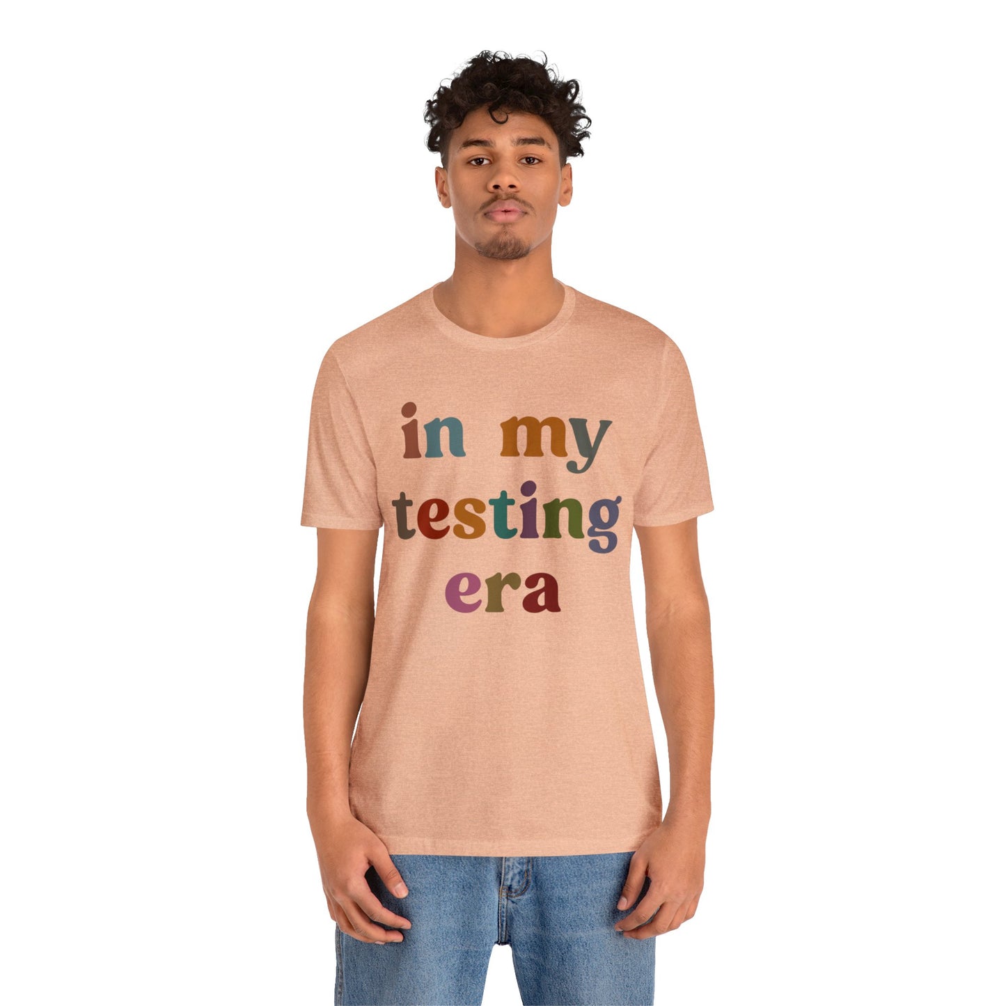 In My Testing Era Shirt, Exam Day Shirt, Funny Teacher Shirt, Teacher Appreciation Gift, Gift for Best Teachers, Teacher shirt, T1304