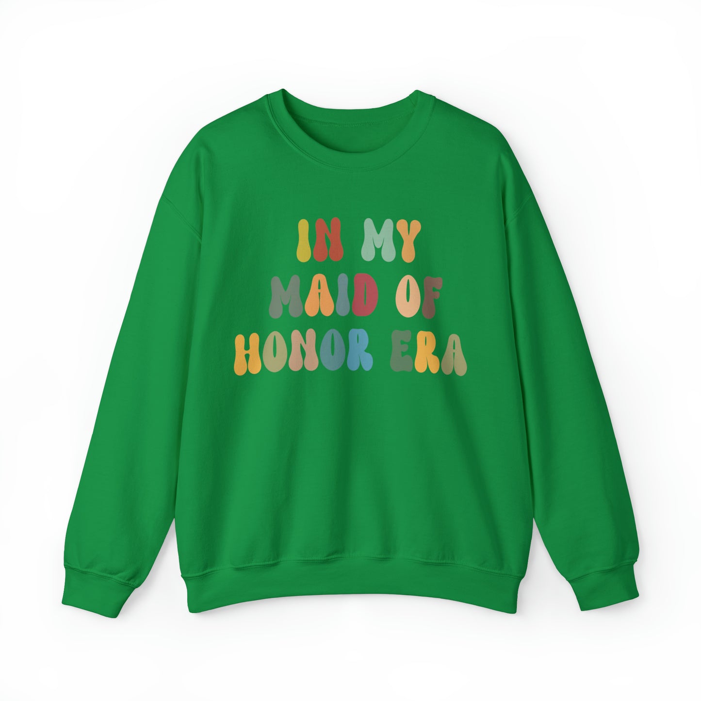 In My Maid Of Honor Era Sweatshirt, Sweatshirt For Bridal, Gift for Maid of Honor Sweatshirt, Bachelorette Sweatshirt, S1032
