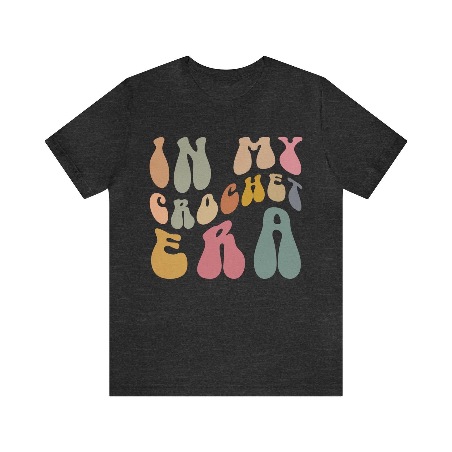In My Crochet Era Shirt, Shirt for Women, Gift for Crochet Lover, Crochet Lover Shirt, Knitting Lover Shirt, Crafter Mom Shirt, T1167