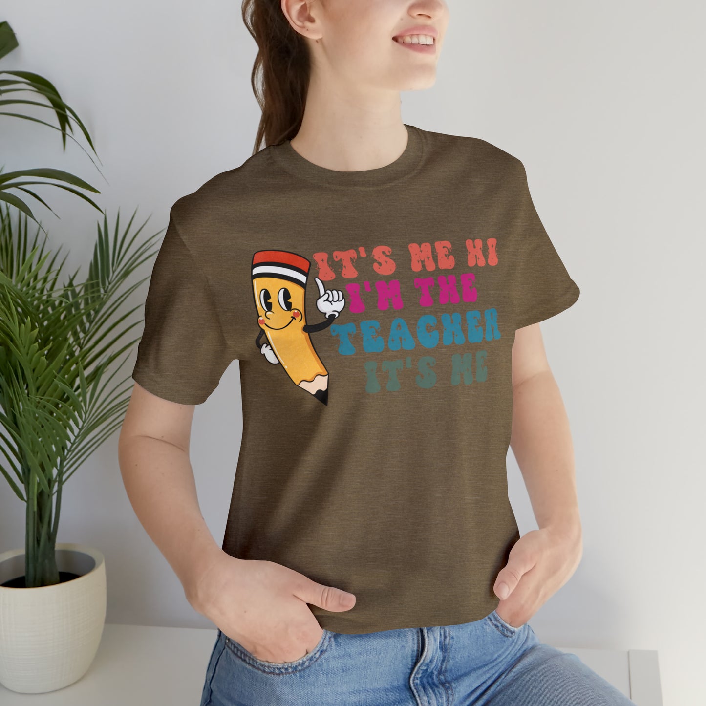 Its Me Hi Im the Teacher Its Me T-Shirt, Funny Trending Teacher Shirt, Teacher Gift Shirts For Teachers Funny Sayings Shirt, T539