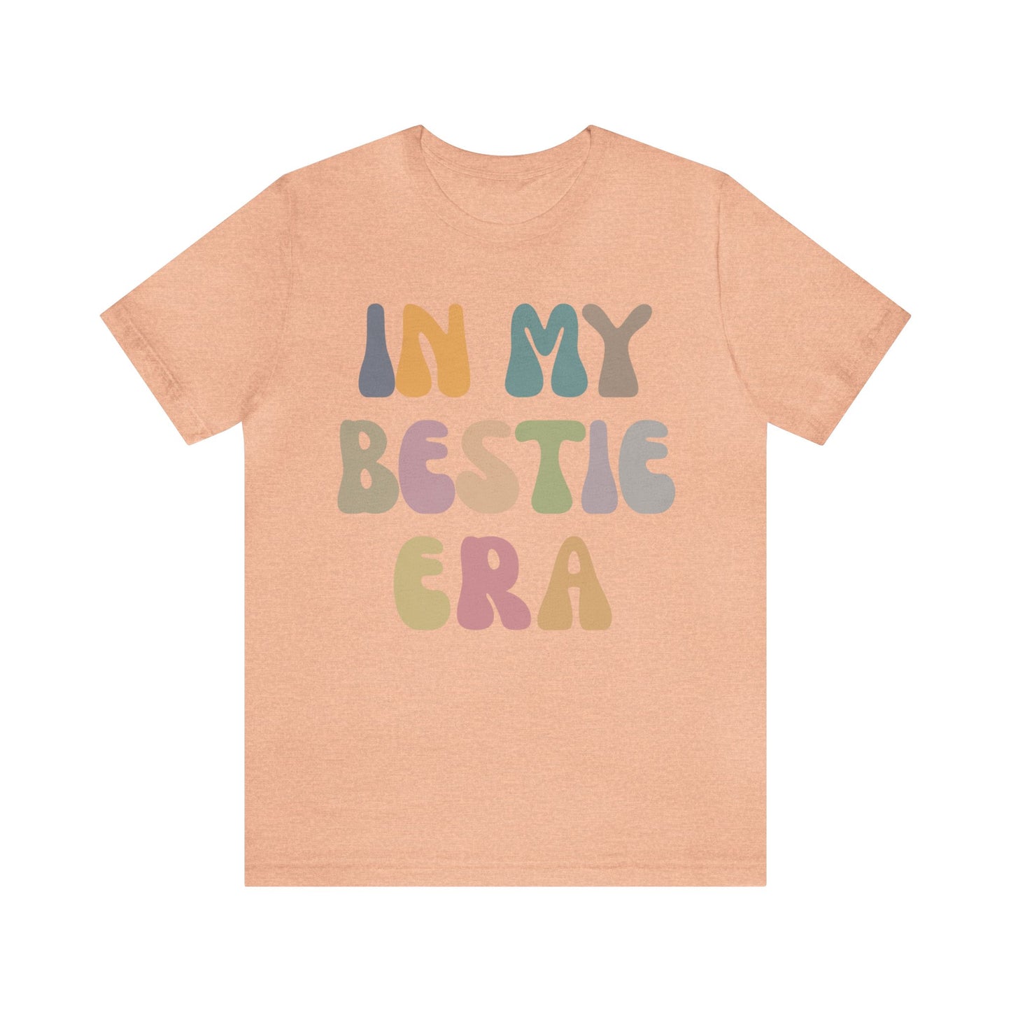 In My Bestie Era Shirt, Gift for Best Friend, BFF Shirt for Women, Friendship Gift, Best Friends Forever Shirt, Matching Bestie Shirt, T1426