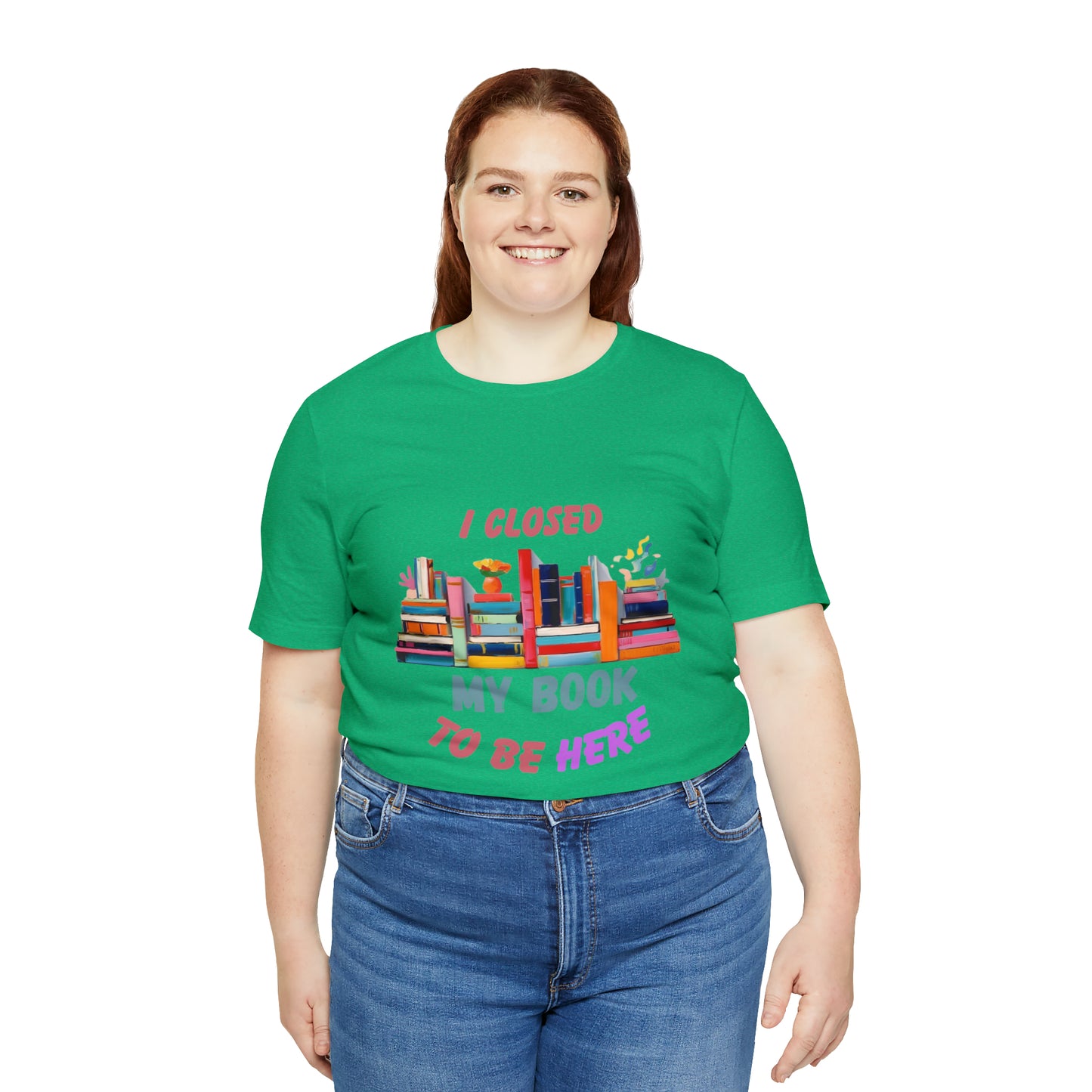 I closed my book to be here shirt, books and coffee shirt, T156