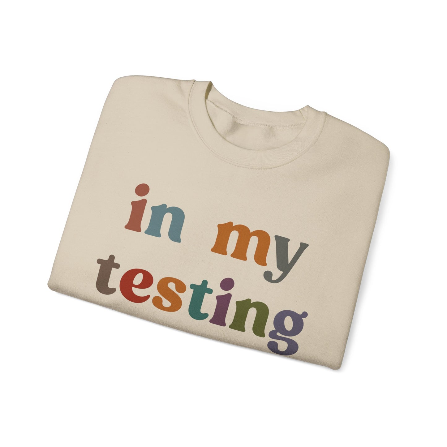 In My Testing Era Sweatshirt, Exam Day Sweatshirt, Funny Teacher Sweatshirt, Teacher Appreciation Gift, Gift for Best Teachers, S1304