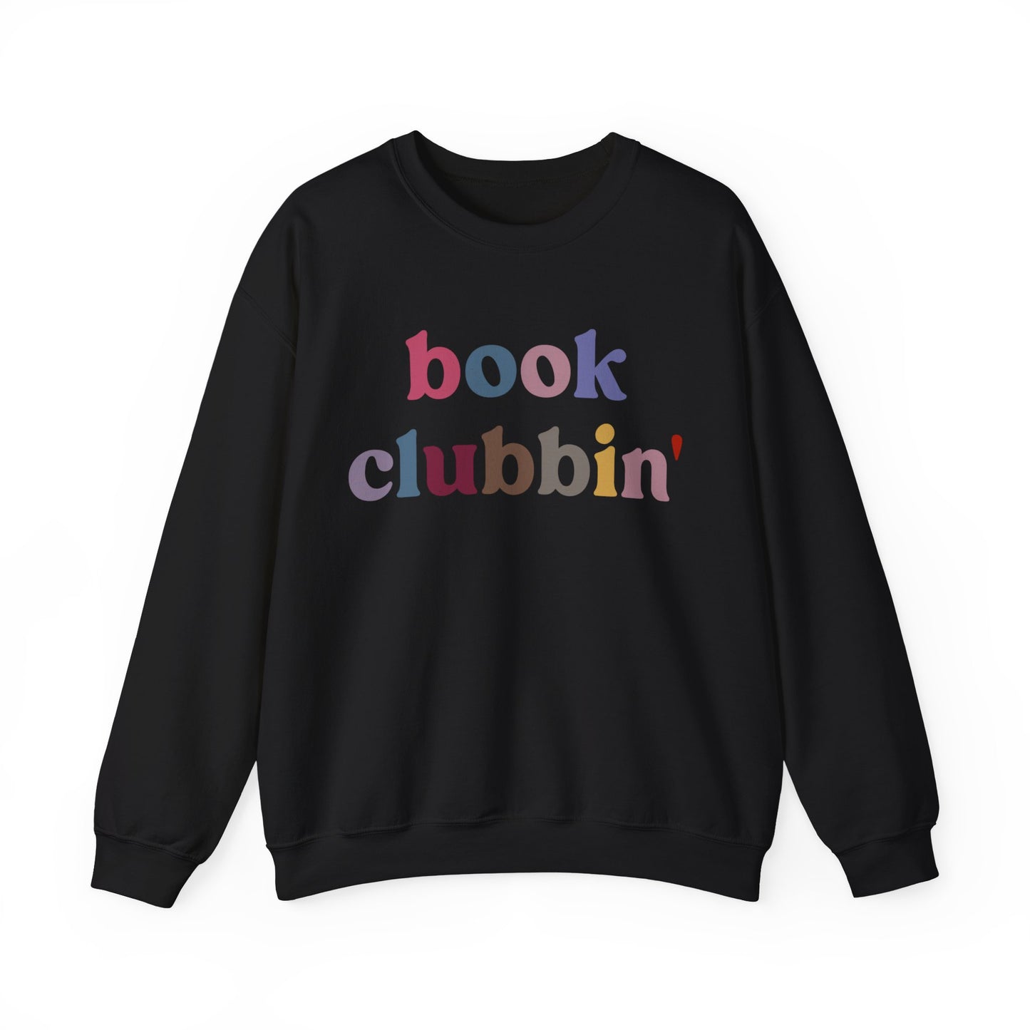 Book Clubbin' Sweatshirt, Librarian Sweatshirt for Bibliophile, Book Lovers Club Sweatshirt, Book Nerd Sweatshirt Bookworm Sweatshirt, S1172