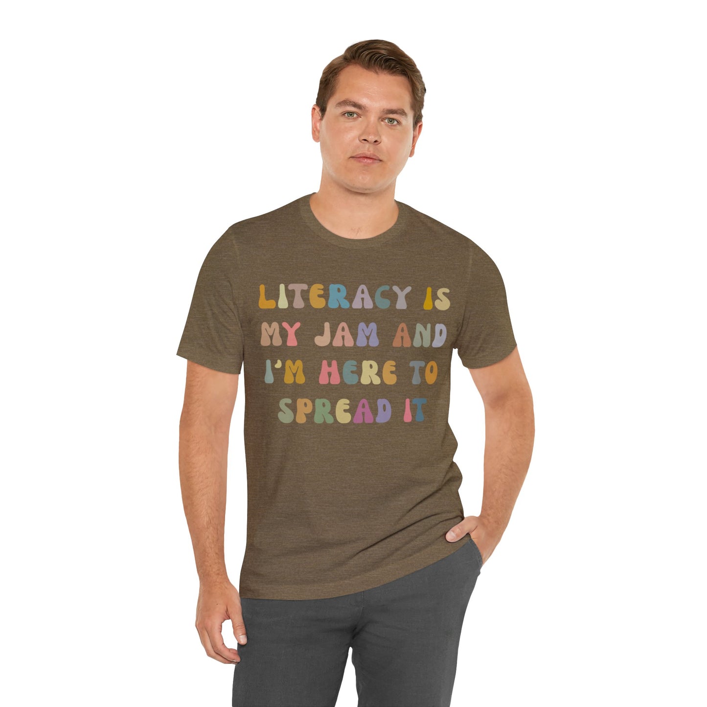 Literacy Is My Jam And I'm Here To Spread It Shirt, Literacy Teacher Shirt, Literary Teacher Shirt, English Teacher Shirt, T1179