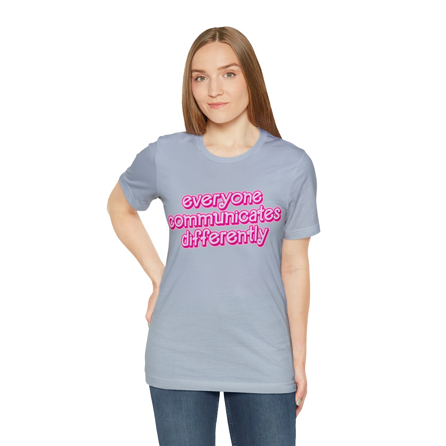 Everyone Communicates Differently Shirt, Special Education Teacher Shirt Inclusive Shirt, Autism Awareness Shirt, ADHD Shirt, T812