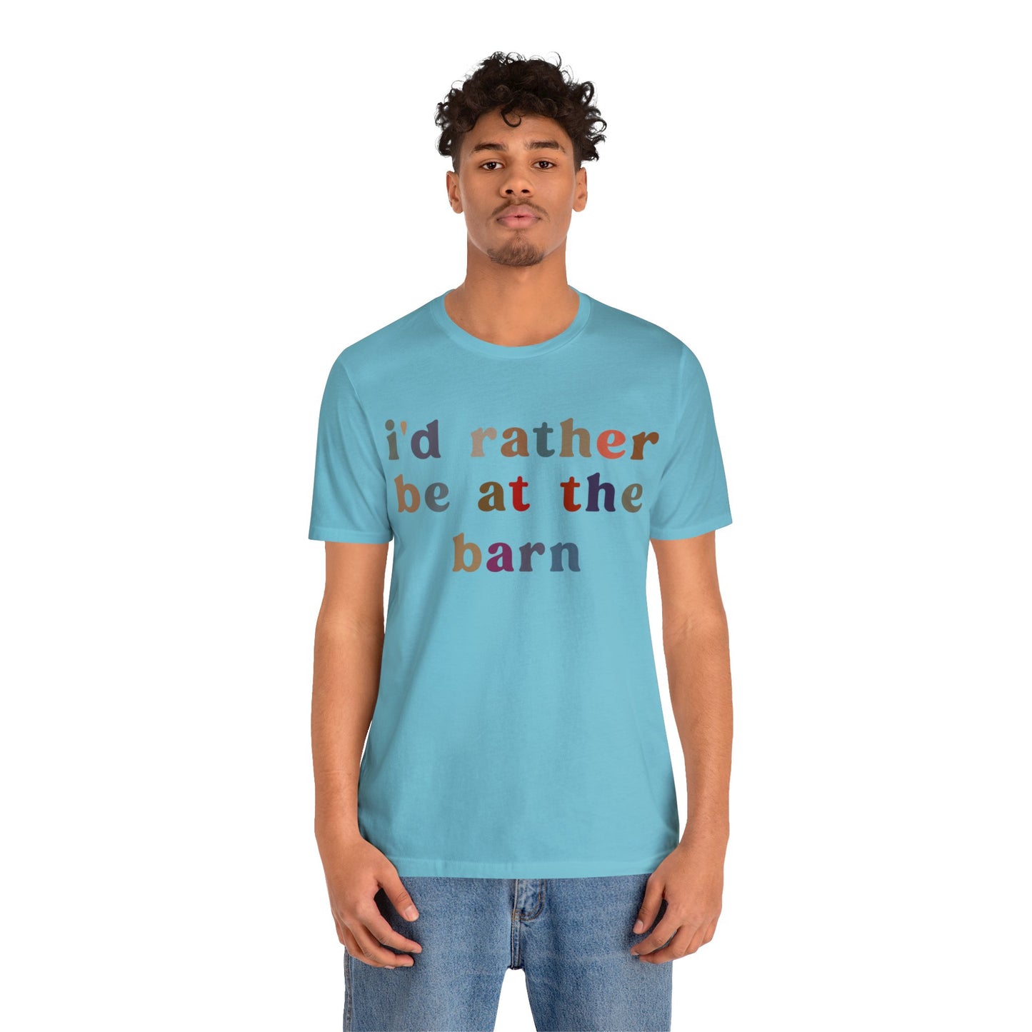 I’d Rather Be On My Barn Shirt, Country Mom Shirt, Farm Life Shirt, Farm Worker Shirt, Shirt for Mom, Horse Lover Shirt, T1201