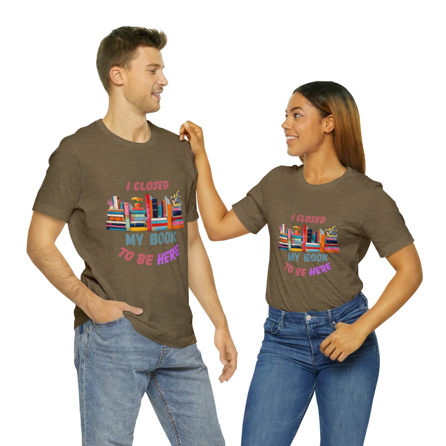 I closed my book to be here shirt, books and coffee shirt, T156