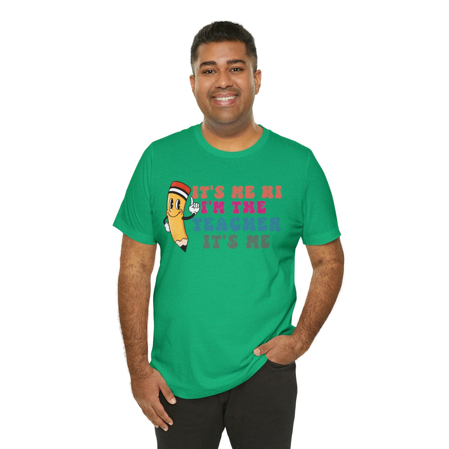 Its Me Hi Im the Teacher Its Me T-Shirt, Funny Trending Teacher Shirt, Teacher Gift Shirts For Teachers Funny Sayings Shirt, T539