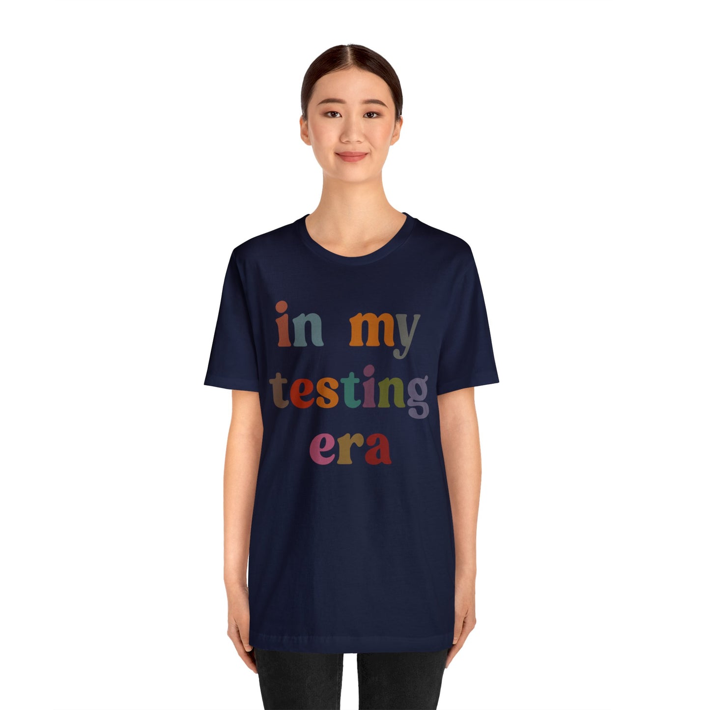In My Testing Era Shirt, Exam Day Shirt, Funny Teacher Shirt, Teacher Appreciation Gift, Gift for Best Teachers, Teacher shirt, T1304