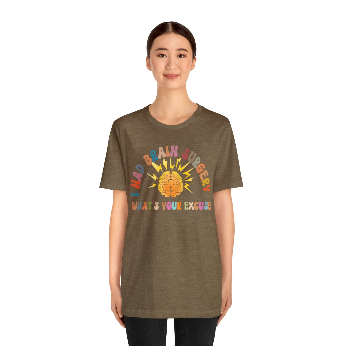 Brain Surgery Shirt, I Had Brain Surgery What's your Excuse, Cancer Awareness Shirt, Brain Cancer Support, T448