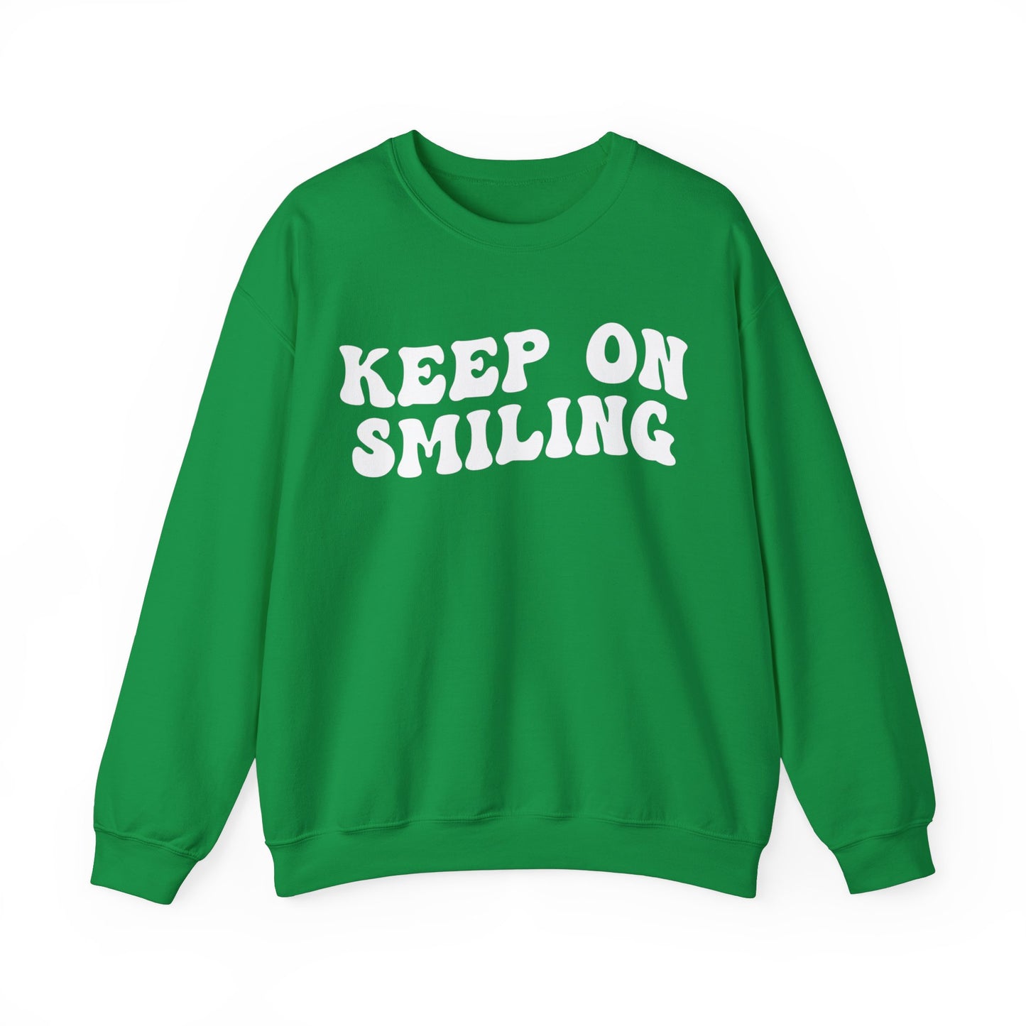 Keep On Smiling Sweatshirt, Encouragement Sweatshirt, Christian Mom Sweatshirt, Positivity Sweatshirt, Be Kind Sweatshirt, S1293