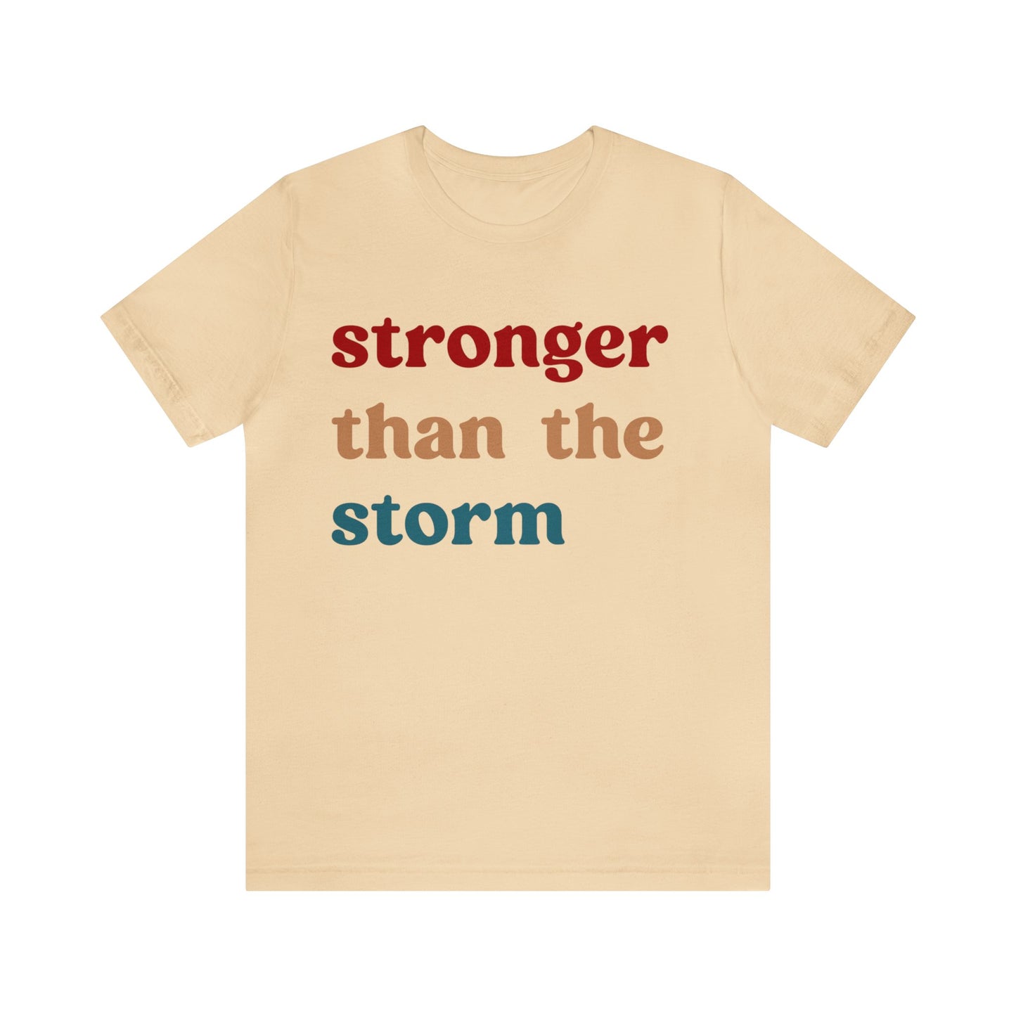 Stronger Than The Storm Shirt, Godly Woman Shirt, Religious Women Shirt, Shirt for Women, Christian Shirt for Mom, Jesus Lover Shirt, T1225