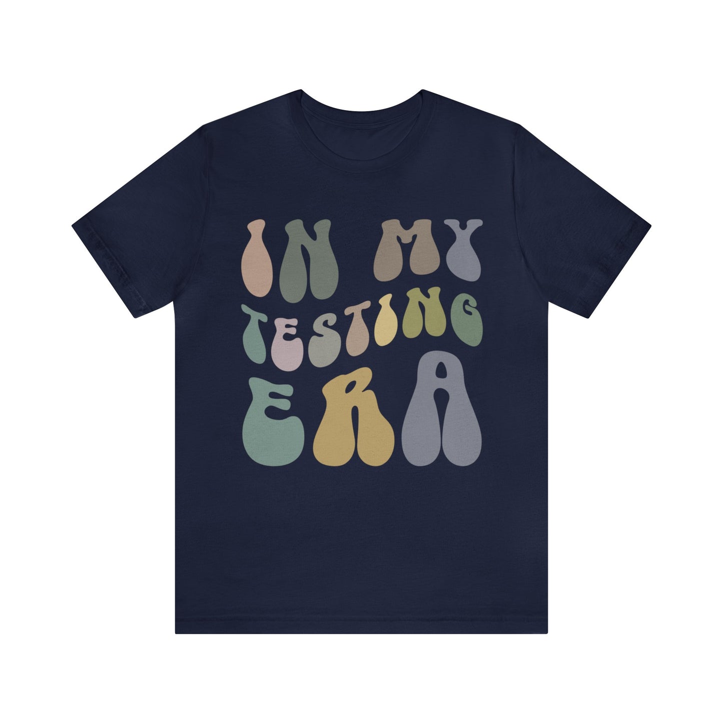 In My Testing Era Shirt, Exam Day Shirt, Funny Teacher Shirt, Teacher Appreciation Gift, Gift for Best Teachers, Teacher shirt, T1301