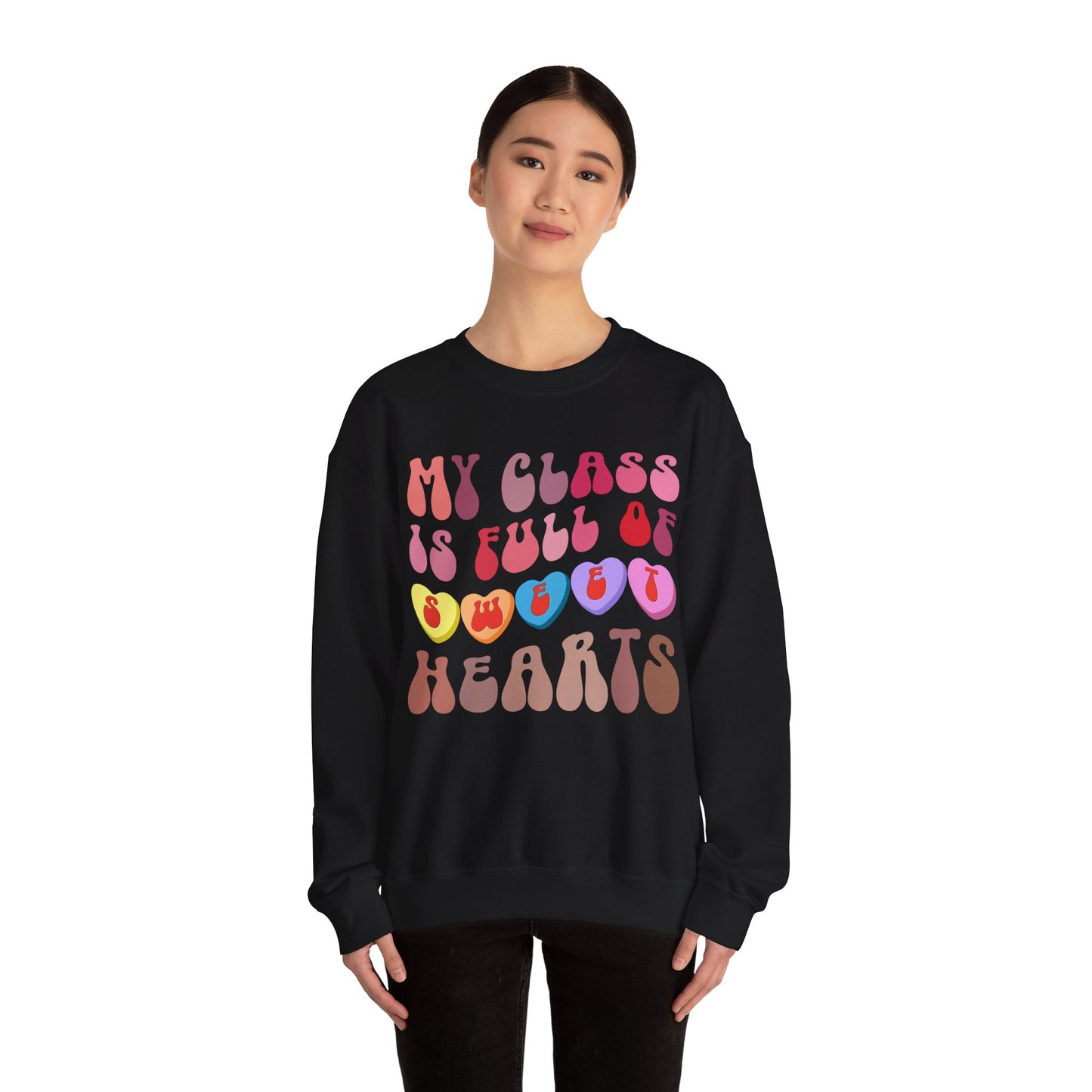 My Class Is Full Of Sweethearts Sweatshirt, Valentines Day Teacher Sweatshirt, Teacher Love Heart Sweatshirt, Teacher Valentines Gift, S1278