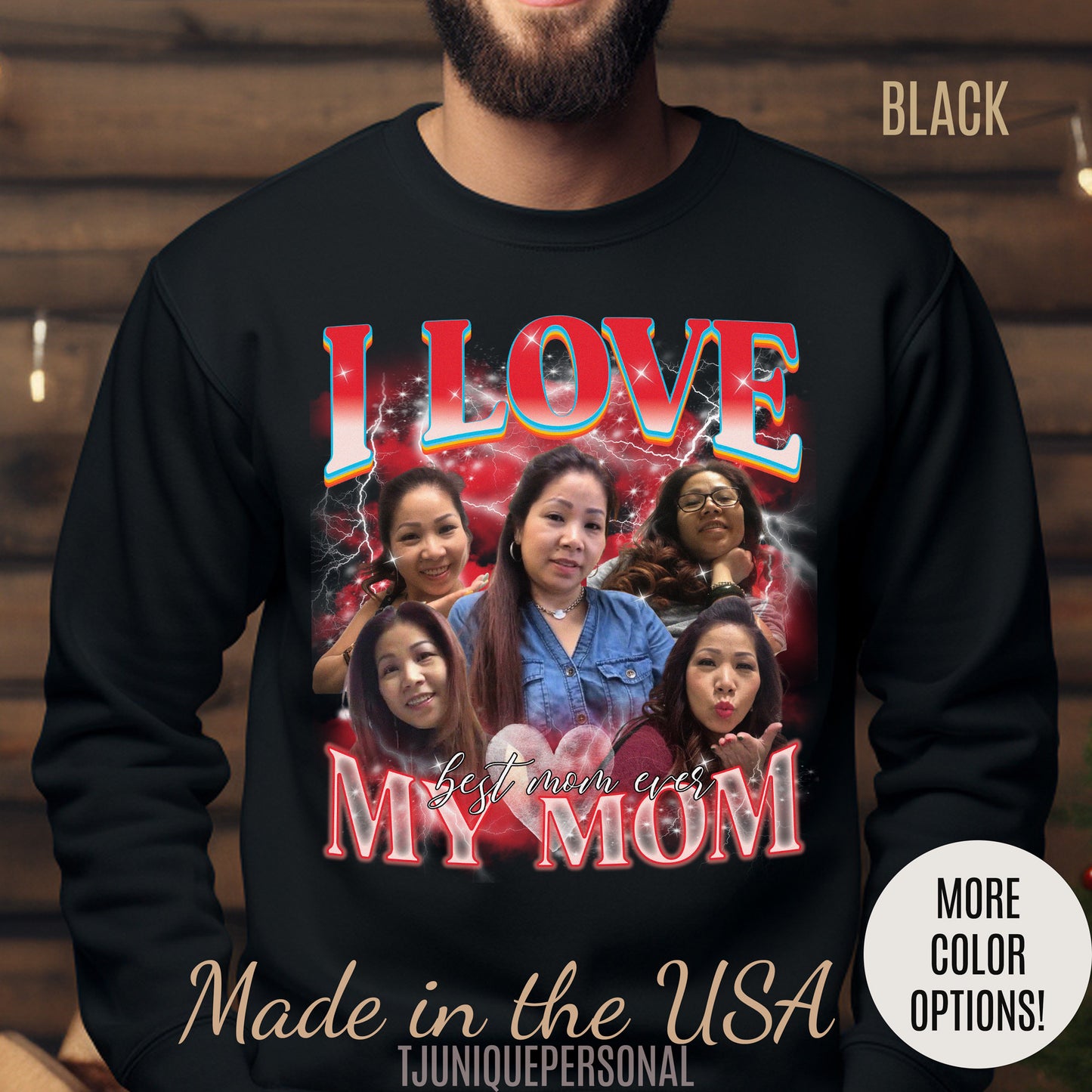 Custom Bootleg Rap Tee, Custom Photo - Vintage Graphic 90s Sweatshirt, I Love My Mom Sweatshirt, Best Mom Ever Shirt for mother's day, S1478