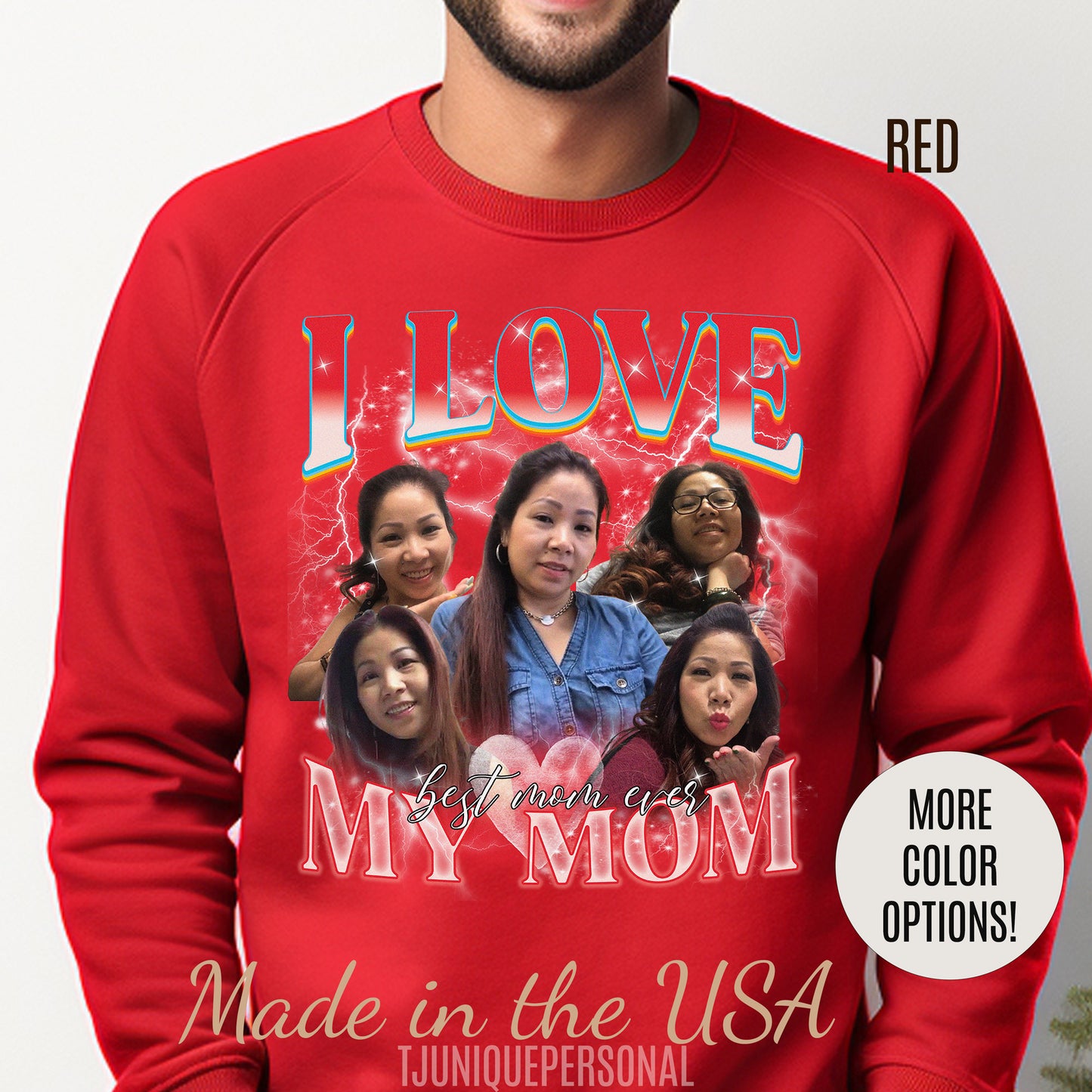 Custom Bootleg Rap Tee, Custom Photo - Vintage Graphic 90s Sweatshirt, I Love My Mom Sweatshirt, Best Mom Ever Shirt for mother's day, S1478