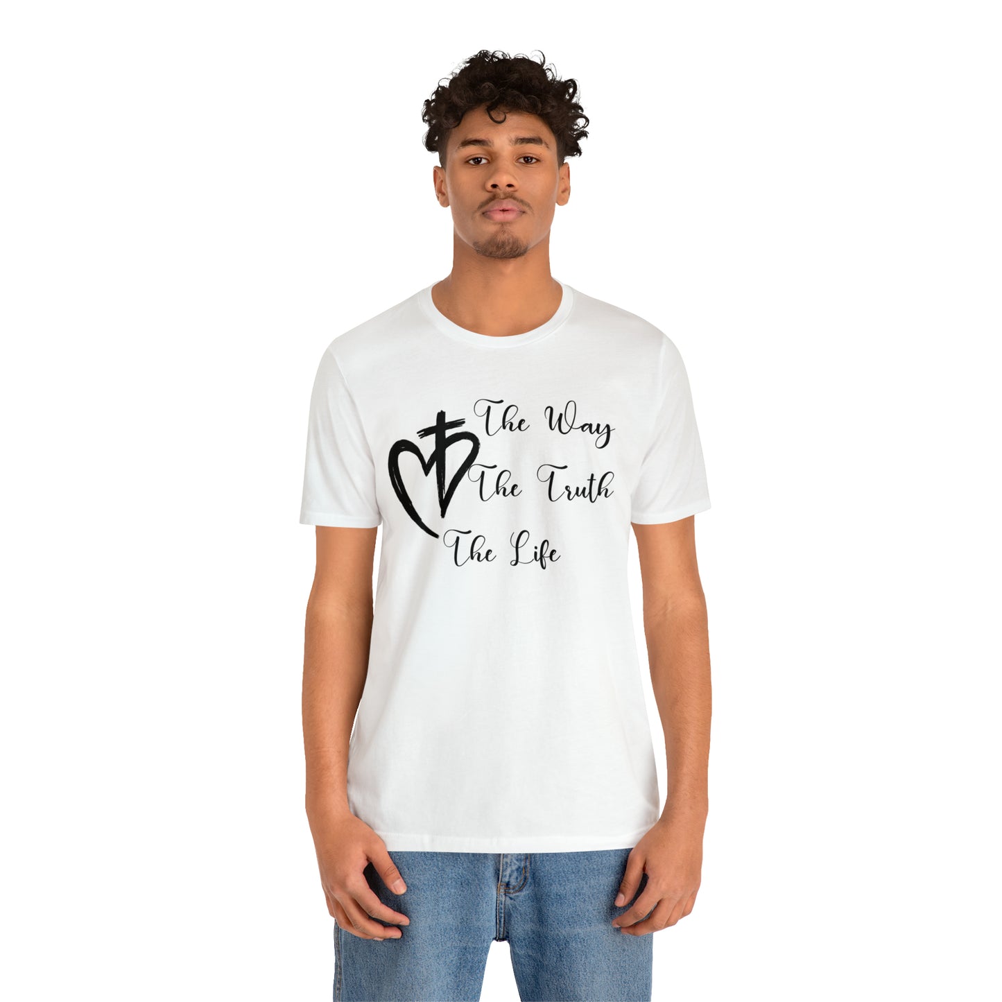 Jesus The Way The Truth The Life Shirt for Women, T253