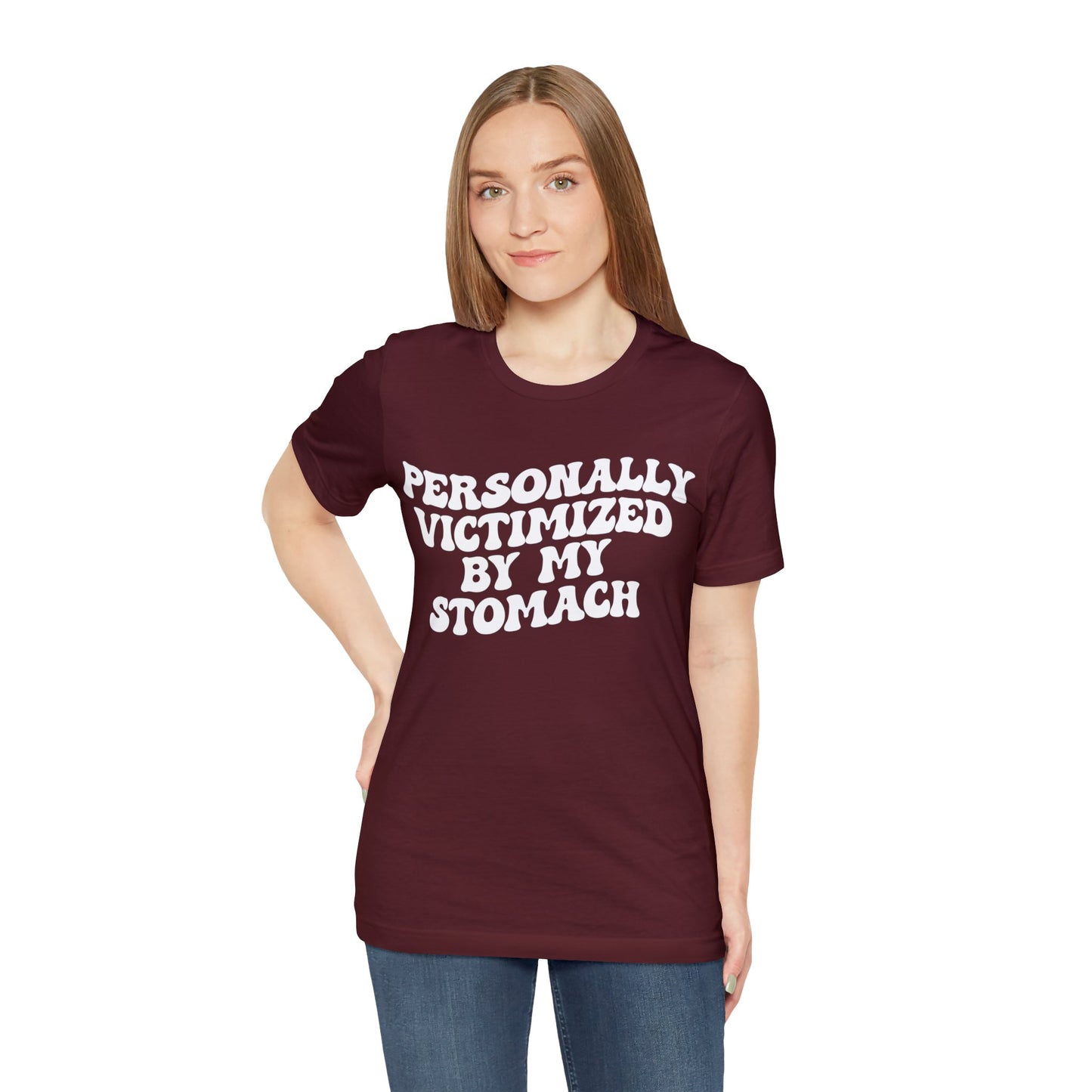Personally Victimized By My Stomach Shirt, Funny Shirt for Women, Gift for Mom, Funny Tummy Hurts Shirt, Chronic Illness Shirt, T1102