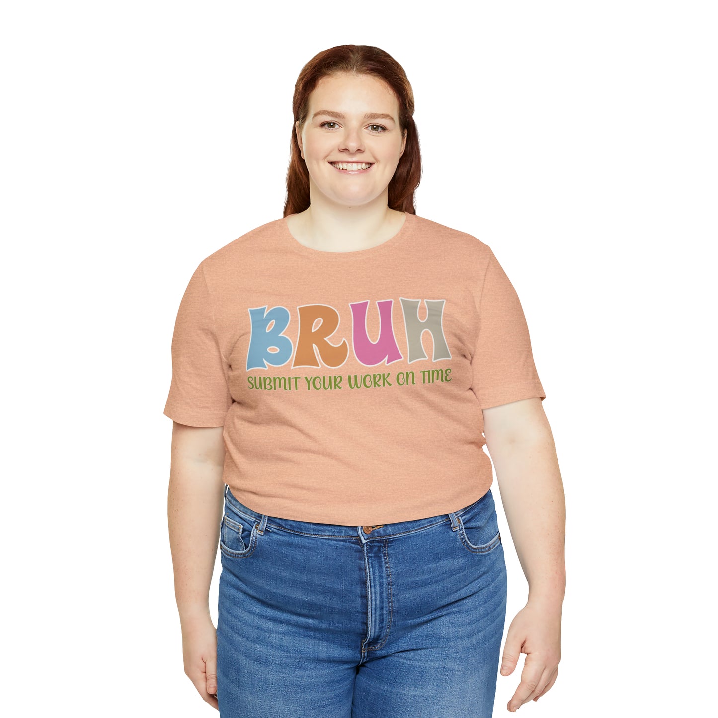 Cool Teacher Shirt, bruh submit your work on time, Bruh Shirt Gift For Teachers, Sarcastic Teacher Tee, Bruh Teacher Tee, T391