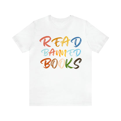 Read Banned Books Shirt, Gift for Bookworms, Reading Shirt for Students, Book Club Shirts, Book Lover Shirt, T231