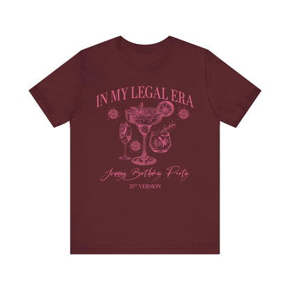 21st Birthday Shirt, In My Legal Era Shirt, Funny 21st Birthday Shirts, Gift for 21st Birthday, 21st Birthday Shirts for Group, T1568