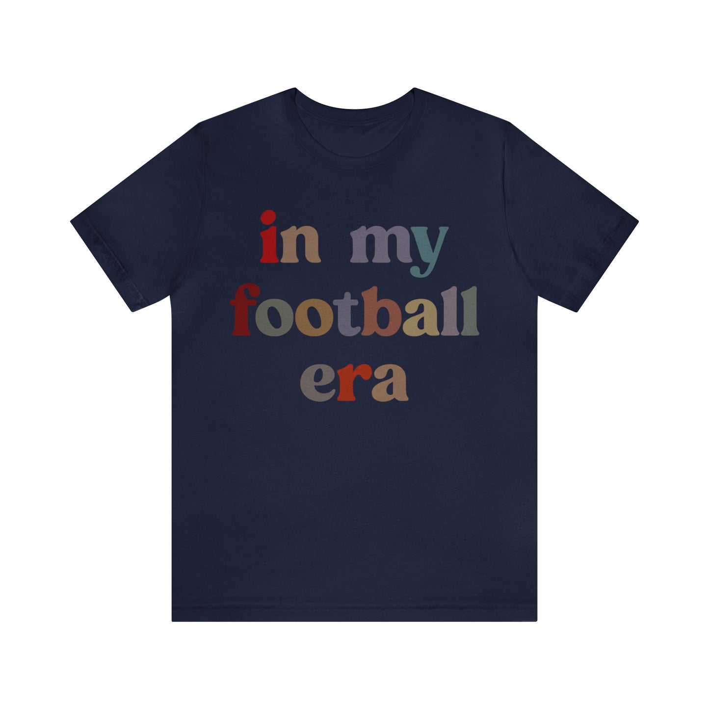 In My Football Era Shirt, Football Era Shirt, Football Sport Shirt, Sporty Mom Shirt, Oversized Shirt, College Football Player Shirt, T1355