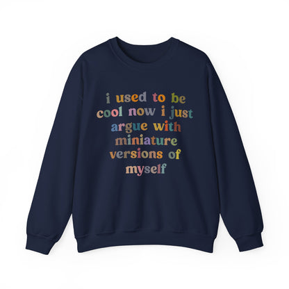 I Used To Be Cool Sweatshirt, Best Mama Sweatshirt, Mother's Day Shirt, Funny Mom Life Sweatshirt, New Mom Sweatshirt, S1084