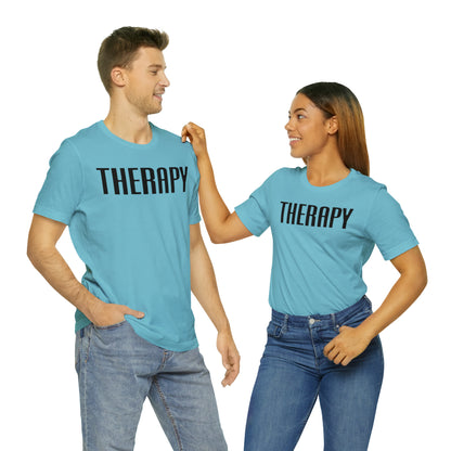 Therapy Tshirt, Speech Therapy Tshirt, Mental Health Tshirt, Social Psychology Tshirt, Occupational Therapy Shirt, T522