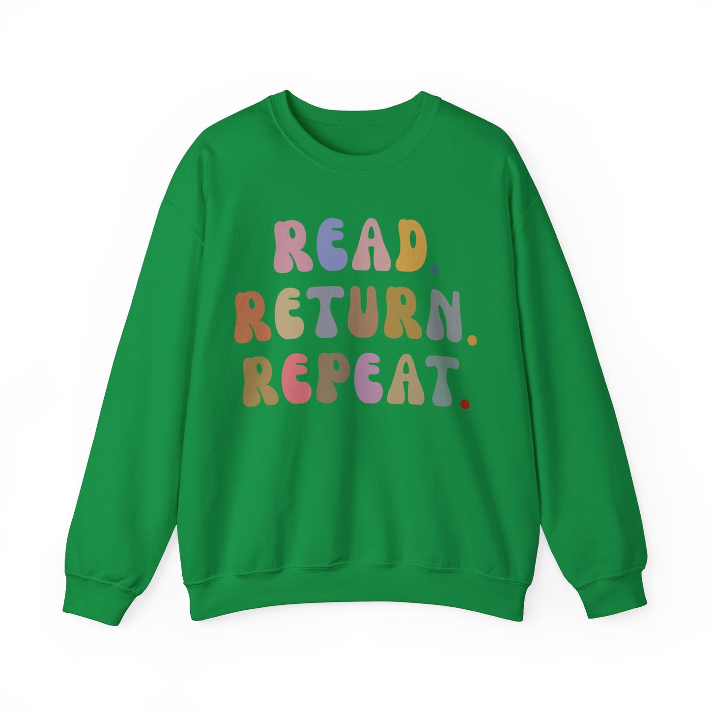 Read Return Repeat Sweatshirt for Bibliophile, Book Lovers Club Sweatshirt, Book Nerd Sweatshirt, Bookworm Gift, Librarian Sweatshirt, S1191