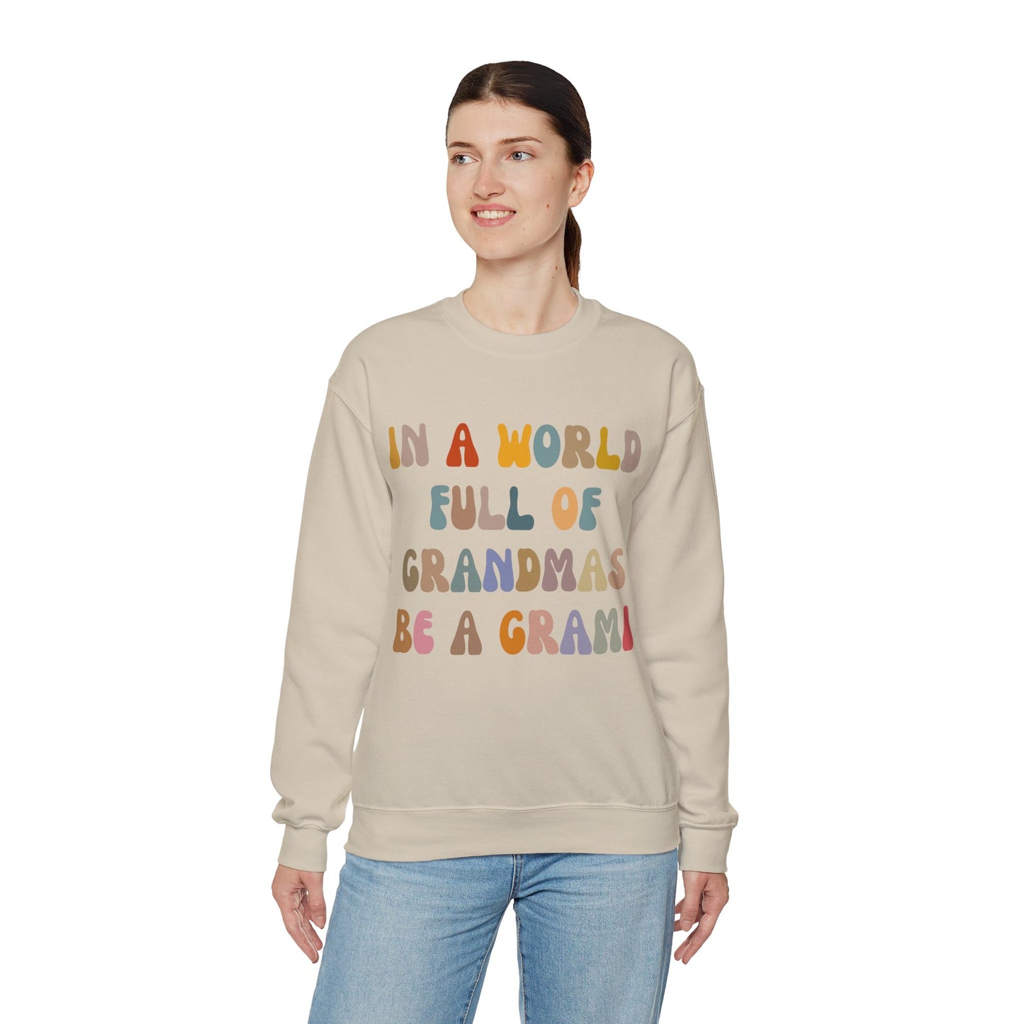 In A World Full Of Grandmas Be A Grami Sweatshirt, Glamorous Grami Sweatshirt, Favorite Granny Sweatshirt, Cool Grami Sweatshirt, S1204