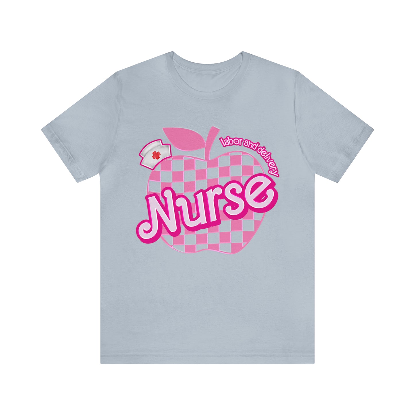 Labor And Delivery Nurse Shirt, L&D Nurse Shirt, Graduation Gift Birth Nurse, Delivery Nurse Shirt, Nursing Shirt Nursing School Gift, T831