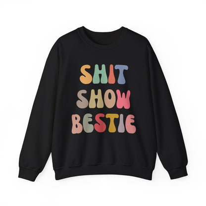 Shit Show Bestie Sweatshirt, BFF Sweatshirt for Women, Funny Best Friend Sweatshirt, Forever Bestie Sweatshirt, Matching Besties, S1306