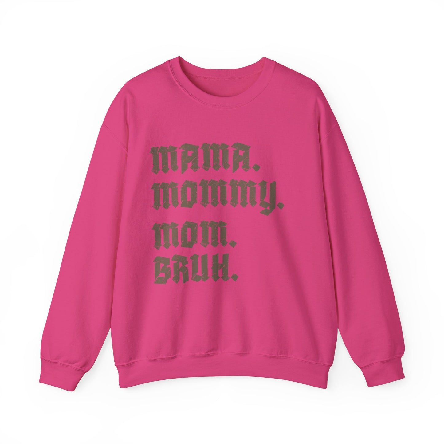 Mama Mommy Mom Bruh Sweatshirt, Mothers Day Sweatshirt, Funny Mom Sweatshirt, Gift for Mom, Mama Sweatshirt, Sarcastic Sweatshirt, S1593