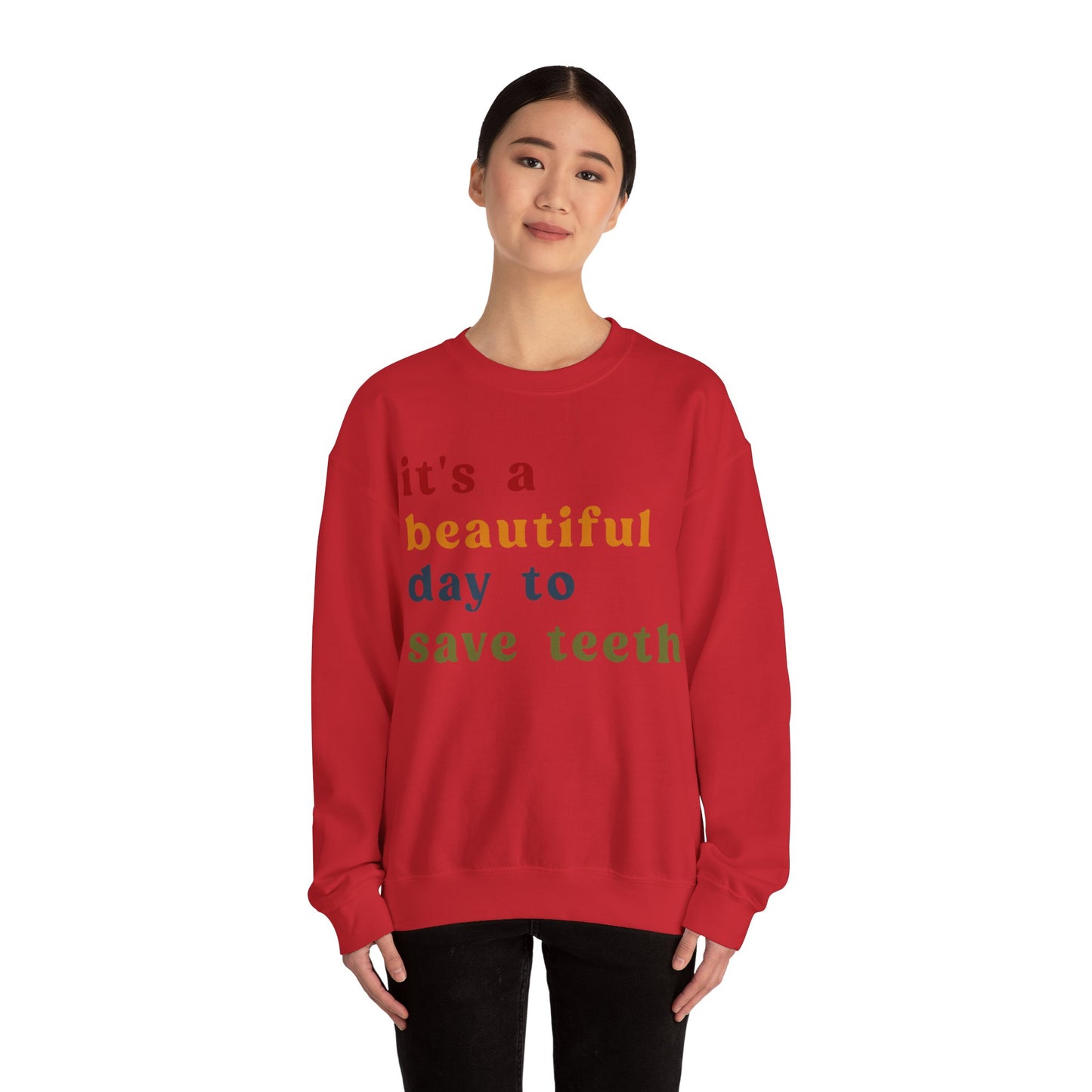 It's A Beautiful Day To Save Teeth Sweatshirt, Dental Student Sweatshirt Orthodontist Sweatshirt, Doctor of Dental Surgery Sweatshirt, S1259