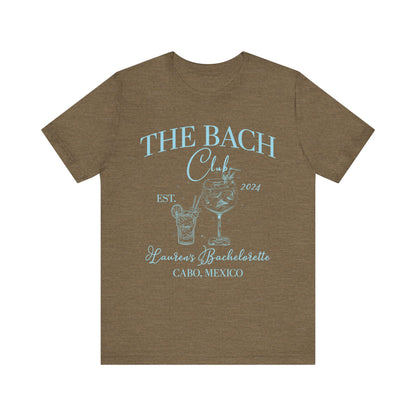 Custom The Bach Club Shirt, Custom Location Bachelorette Shirt, Personalized Bride Shirt, Future Bride Shirt for Bridal Party, T1495