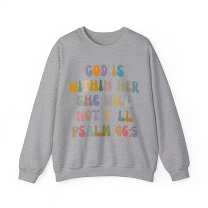 God Is Within Her She Will Not Fall Sweatshirt, Godly Woman Sweatshirt, Religious Women Sweatshirt, Jesus Lover Sweatshirt, S1235