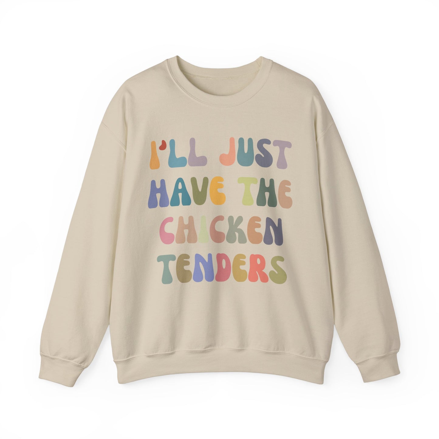 I'll Just Have The Chicken Tenders Sweatshirt, Chicken Nugget Lover Sweatshirt, Funny Sayings Short Sweatshirt, Sarcastic Sweatshirt, S1133
