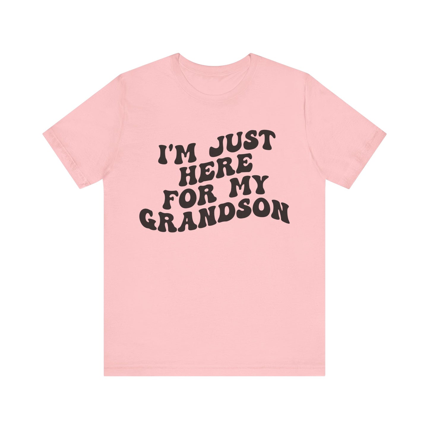 I'm Just Here for My Grandson Shirt, Best Grandmother Shirt, Supportive Grandma Shirt, Gift for Granny from Grandson, T1075