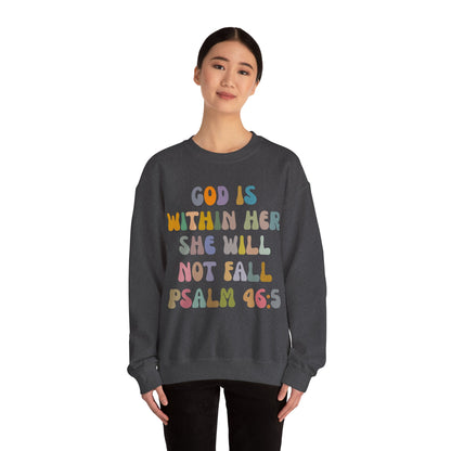 God Is Within Her She Will Not Fall Sweatshirt, Godly Woman Sweatshirt, Religious Women Sweatshirt, Jesus Lover Sweatshirt, S1235