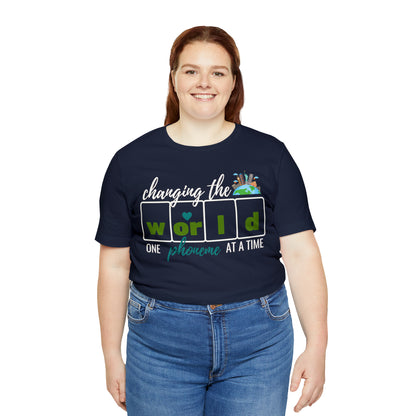 Changing the World One Phoneme at a Time, Science of Reading Shirt, Orthographic Mapping, I Teach Kids to Read Shirt, T241