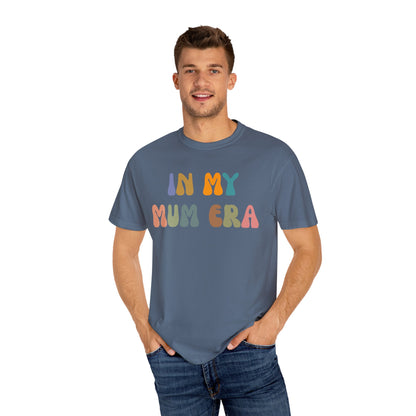 In My Mama Era Shirt, In My Mom Era, Mama T shirt, Mama Crewneck, Mama Shirt, Mom Shirt, Eras Shirt, New Mom T shirt, Comfort Colors, CC1093