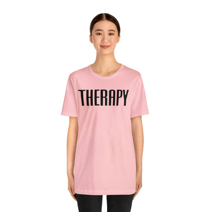 Therapy Tshirt, Speech Therapy Tshirt, Mental Health Tshirt, Social Psychology Tshirt, Occupational Therapy Shirt, T522