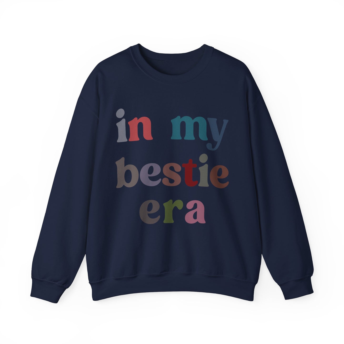 In My Bestie Era Sweatshirt, BFF Shirt for Women, Friendship Gift, Best Friends Forever Sweatshirt, Matching Bestie Sweatshirt, S1427