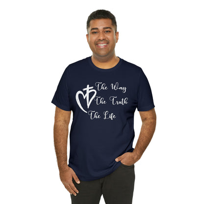 Jesus The Way The Truth The Life Shirt for Women, T253