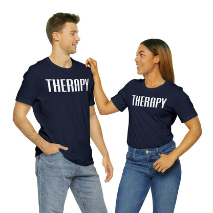 Therapy Tshirt, Speech Therapy Tshirt, Mental Health Tshirt, Social Psychology Tshirt, Occupational Therapy Shirt, T522