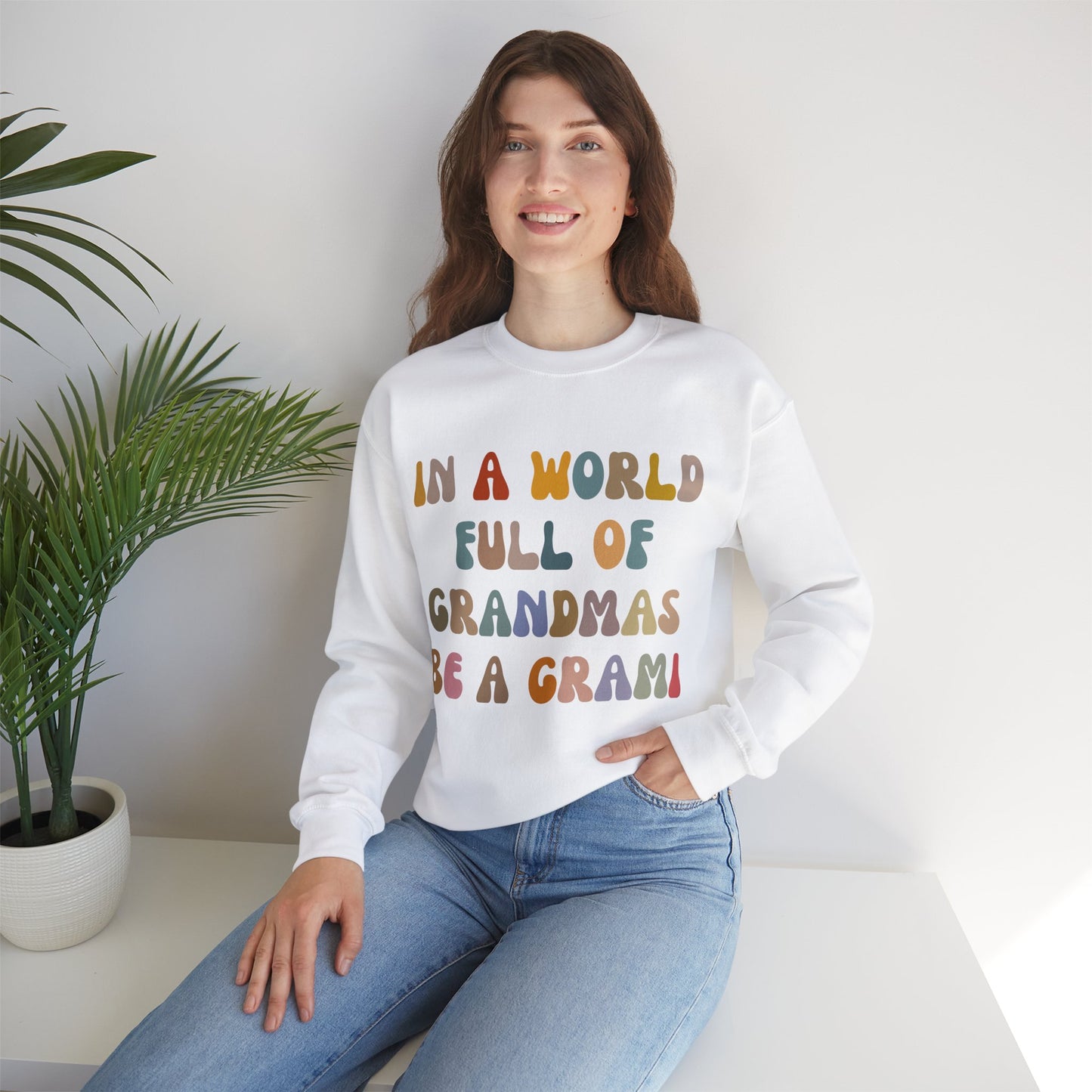 In A World Full Of Grandmas Be A Grami Sweatshirt, Glamorous Grami Sweatshirt, Favorite Granny Sweatshirt, Cool Grami Sweatshirt, S1204