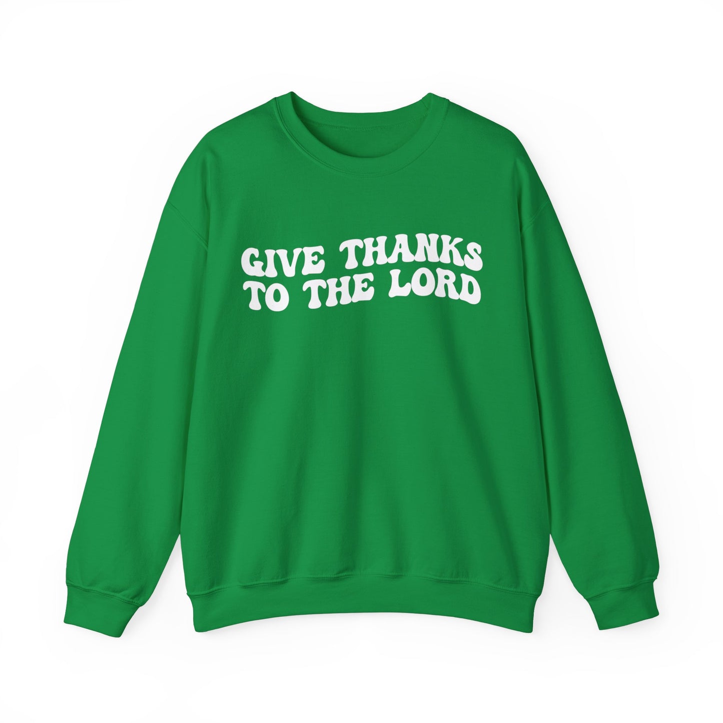 Give Thanks To The Lord Sweatshirt, Jesus Lover Sweatshirt, Godly Woman Sweatshirt, Christian Shirt for Mom, Religious Mom Sweatshirt, S1323